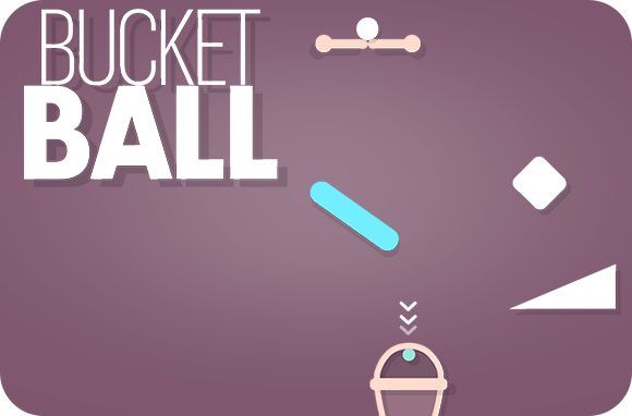 Bucket Ball