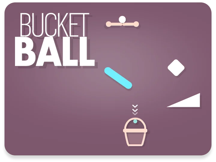Bucket Ball