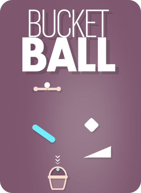 Bucket Ball