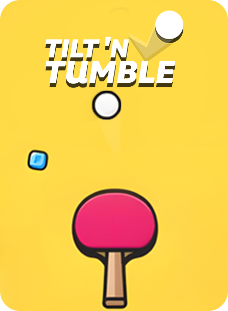 Tilt & Tumble
